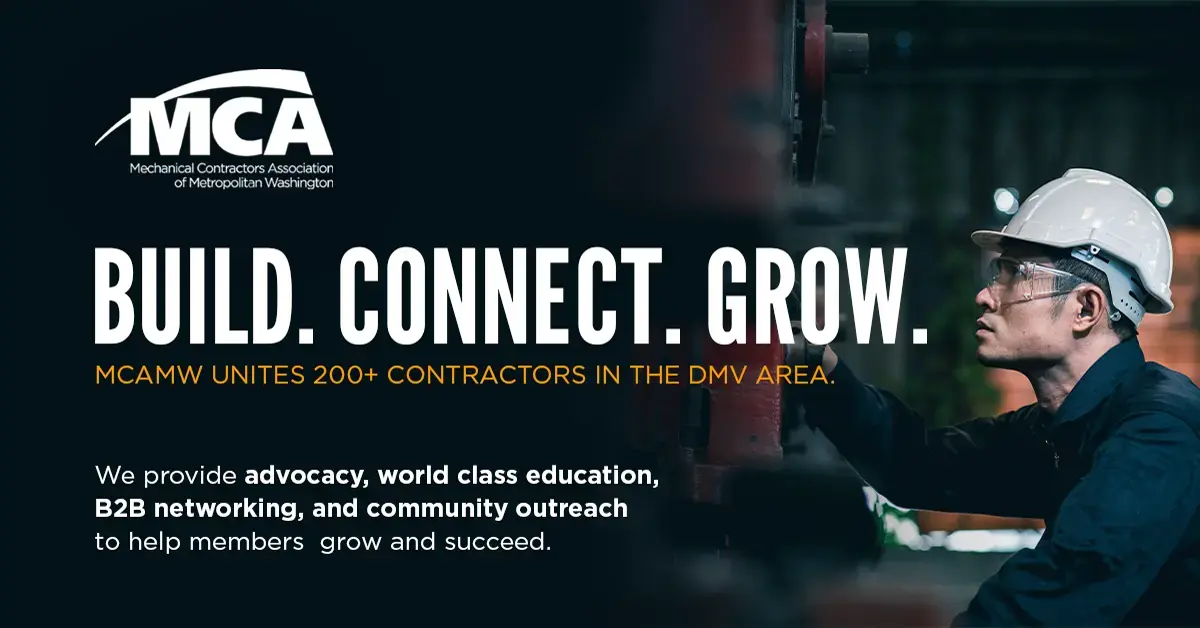 Build. Connect. Grow. MCAMW unites 200+ contractors in the DMV area. We provide advocacy, world class education, B2B networking, and community outreach to help members grow and succeed.